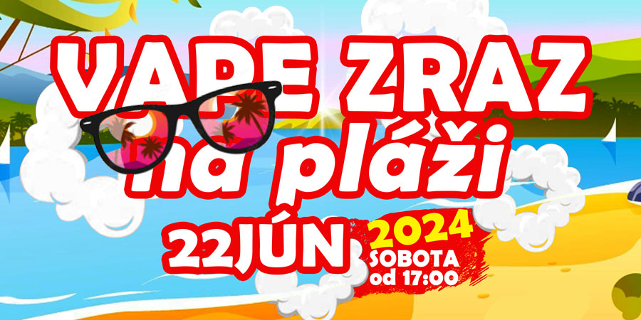 vape zraz na plazi bratislava 2024_vapeblog (www.e-smoke.sk)