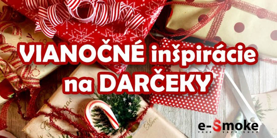 vianocne tipy na darceky - esmoke vape shop (www.e-smoke.sk)